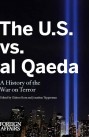 The U.S. vs. al Qaeda: A History of the War on Terror